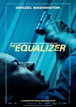 The Equalizer: Ένα αστυνομικό θρίλερ με πρωταγωνιστή τον Ντένζελ Ουάσινγκτον