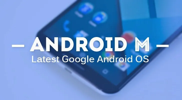 Android M: Το νέο λειτουργικό της Google μέσα από ένα βίντεο!