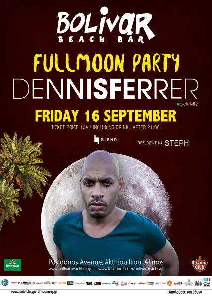 Bolivar Beach Bar: Full Moon Party με τον Dennis Ferrer!