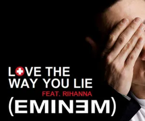 Rihanna, Eminem, Megan Fox. Love the way you lie!