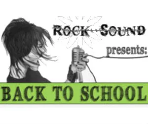 Rocksound Presents | Back To School