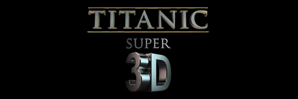 Titanic Super 3D [trailer+info]