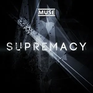 Muse | Supremacy