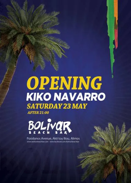 Bolivar Beach Bar: το Grand Opening με τον KIKO NAVARRO
