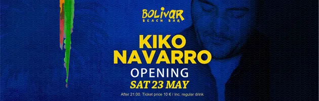 Kiko Navarro @ Bolivar Beach Opening Party