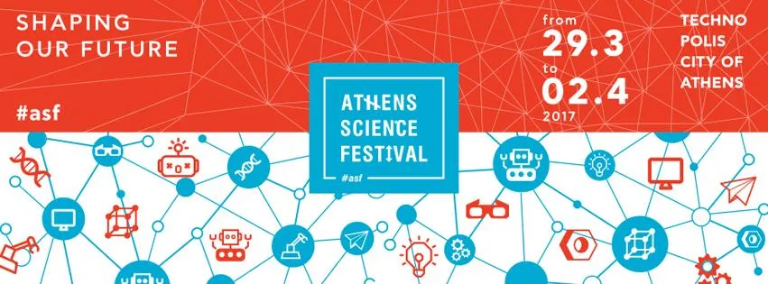 Athens Science Festival 2017: Ένα μεγάλο 