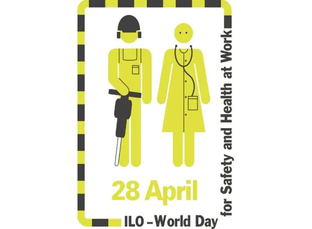 29 Απριλίου: Παγκόσμια Ημέρα για την Υγεία και την Ασφάλεια στην Εργασία/ Διεθνής Ημέρα Μνήμης Εργατών