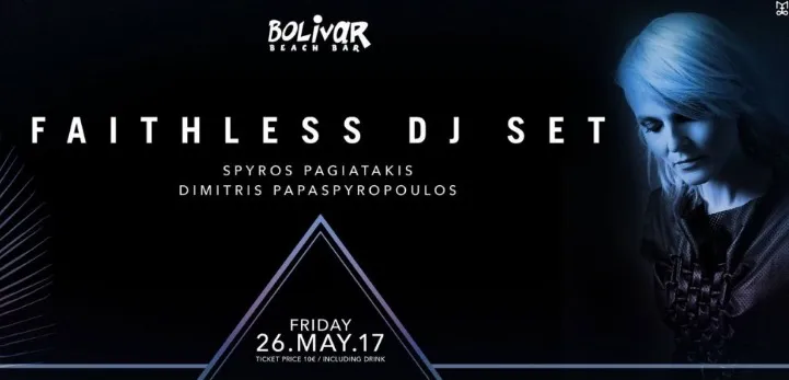 Faithless: Ένα εκρηκτικό dj set στις 17 Ιουνίου @ Bolivar Beach Bar!