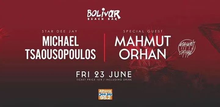 Bolivar Beach Bar: Tsaousopoulos & Mahmut Orhan για το απόλυτο πάρτυ!