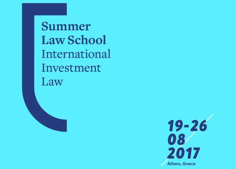 Ένα Θερινό Σχολείο για το Διεθνές Επενδυτικό Δίκαιο και τη Διαιτησία στην Αθήνα