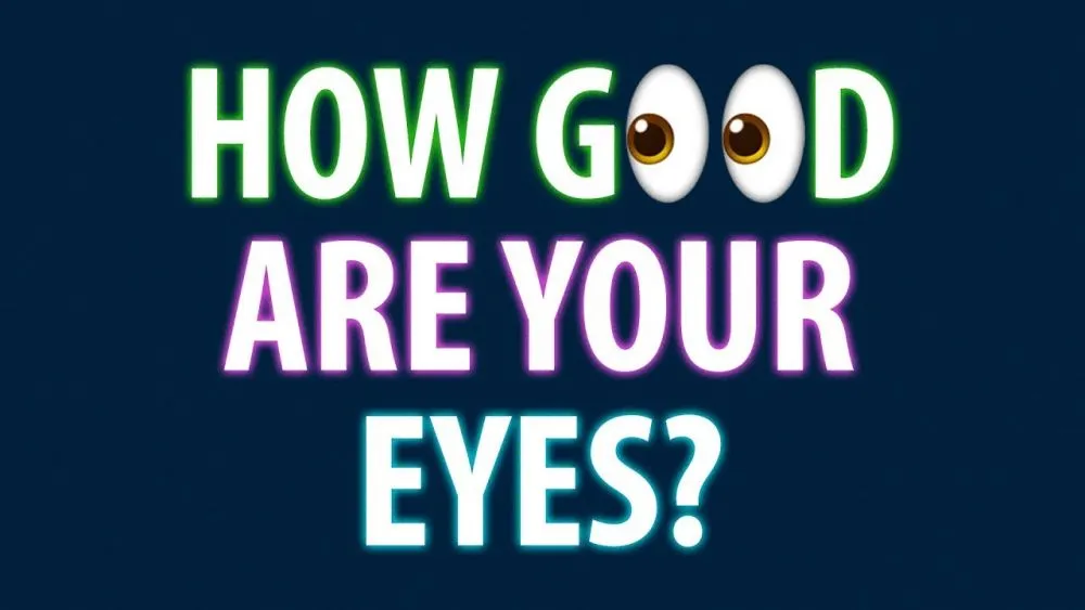 Γρήγορο τεστ: Πόσο καλή είναι η όρασή σου;