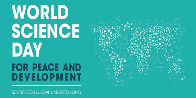 Παγκόσμια Ημέρα της Επιστήμης για την Ειρήνη και την Ανάπτυξη 2019: Η μέρα που τιμάμε την επιστήμη και τη συνεισφορά της