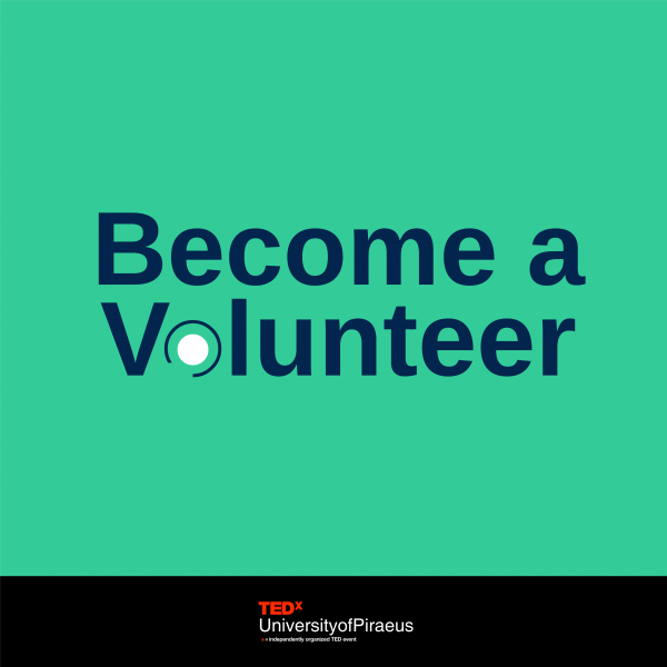 Αιτήσεις Εθελοντών στο TEDxUniversityofPiraeus 2020