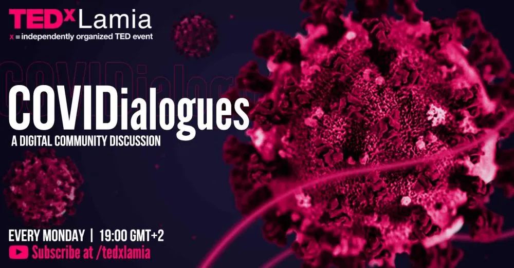 COVIDialogues: Μια σειρά διαδραστικών διαδικτυακών συζητήσεων από το TEDxLamia