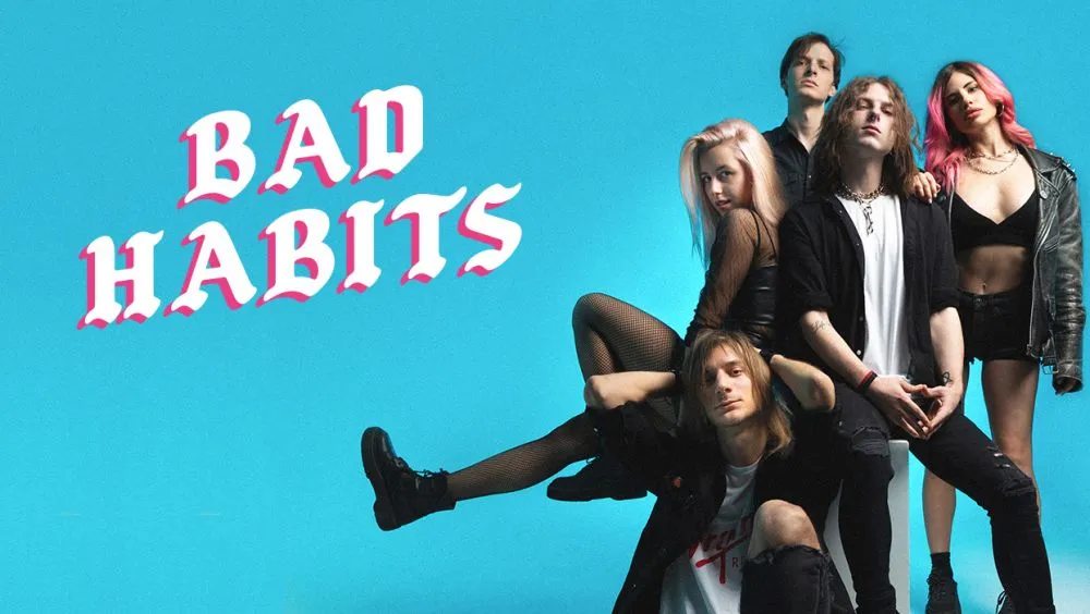 Οι Bad Habits κυκλοφόρησαν το official video για το νέο single με τίτλο 