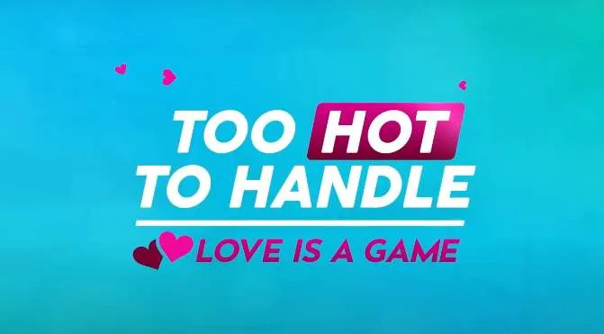 Το «Too Hot to Handle» έγινε βιντεοπαιχνίδι