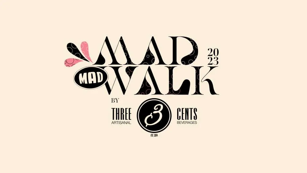 MadWalk 2023 by Three Cents: Έρχεται τη Δευτέρα 20 Νοεμβρίου στο TAE KWON DO