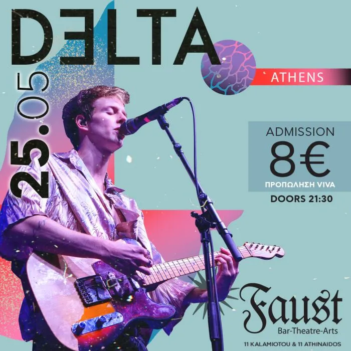 D3lta Live: 25 Μαΐου - Faust, Aθήνα